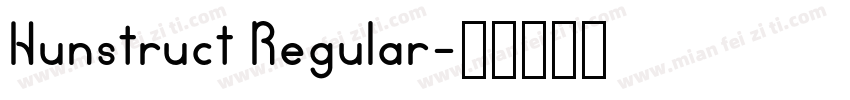 Hunstruct Regular字体转换
